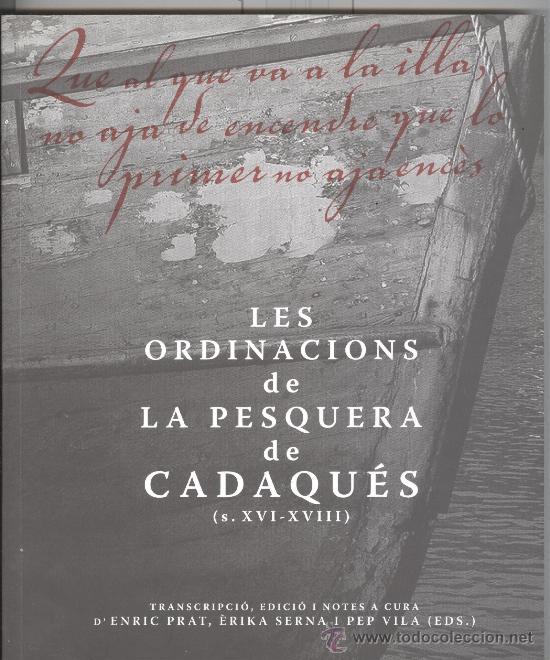 Ordinacions de la pesquera de Cadaqués, segles XVI-XVIII