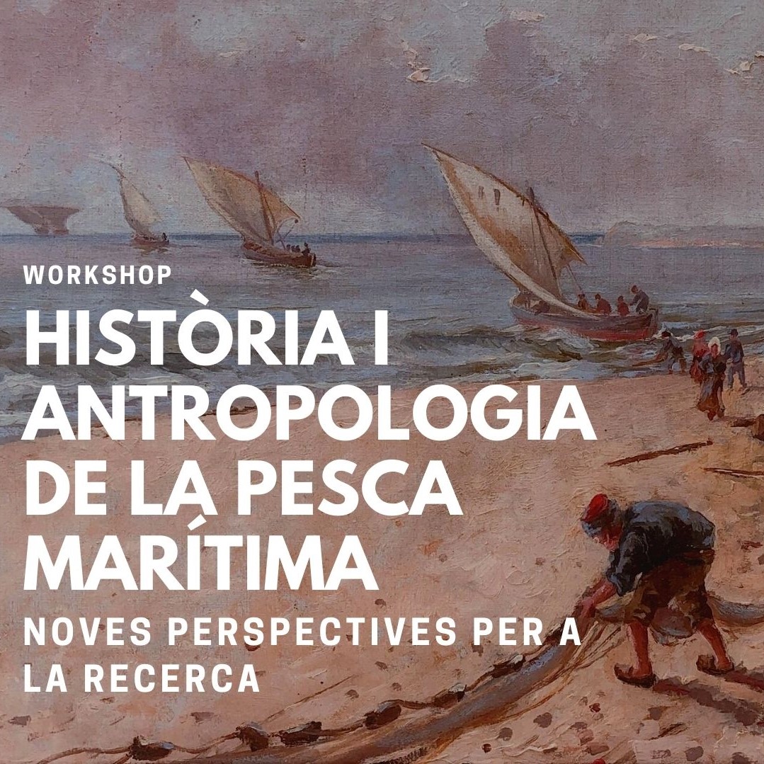 Seminari sobre història i antropologia de la pesca marítima. Noves perspectives per a la recerca