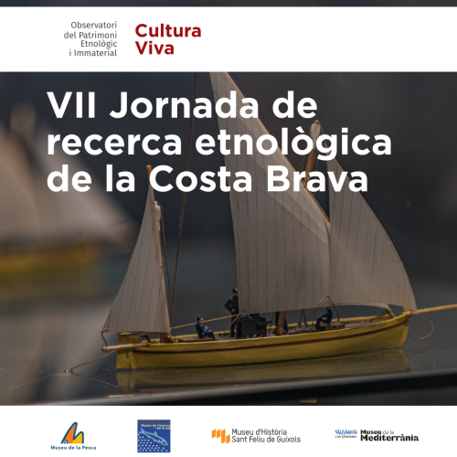 VII Jornada de Recerca Etnològica de la Costa Brava